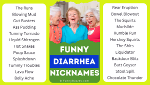 Funny Nicknames for Diarrhea